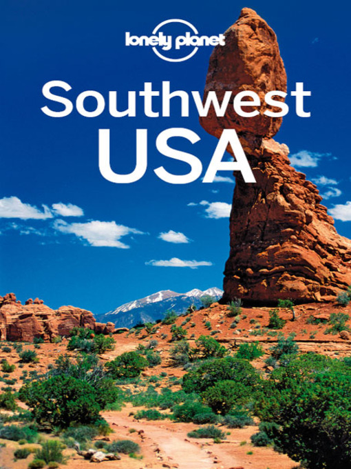 Title details for Southwest USA Travel Guide by Lonely Planet - Available